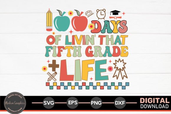 100 Days of Livin That Fifth Grade SVG: Graphics for Crafts