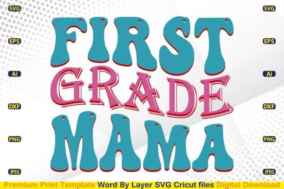 First-grade Mama SVG: A Designer’s Real-World Review
