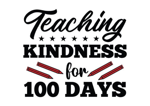 Kindness Graphics for 100 Days Crafts
