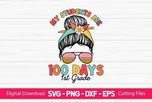 My Students Are 100 Days Graphics Crafts