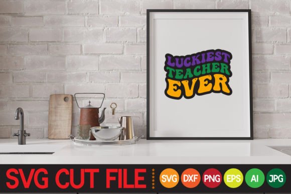 Retro Luckiest Teacher Ever SVG for Crafts & Graphics