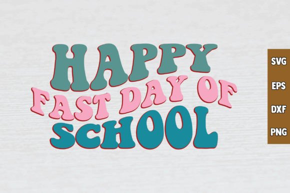 Review: Happy Fast Day of School Retro SVG Design