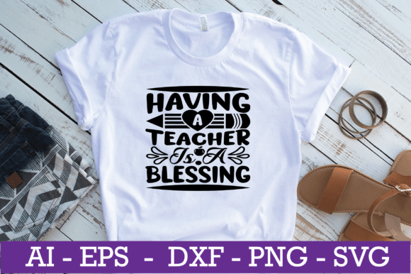 Review: Having a Teacher is a Blessing SVG for Embroidery