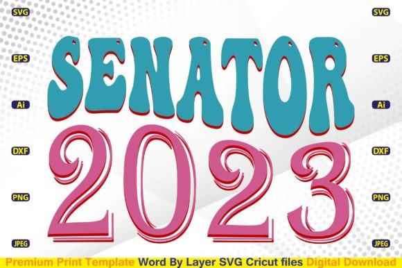 Senator 2023 SVG: Premium Graphics for Crafts