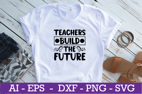 Teachers Build the Future SVG: Graphics for Crafts